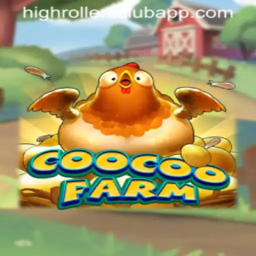 Exploring CooCooFarm: Enter the High Rollers Club