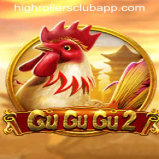 Exploring the World of GuGuGu2 and the High Rollers Club